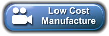Low Cost  Manufacture